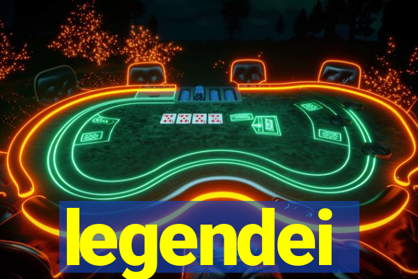 legendei
