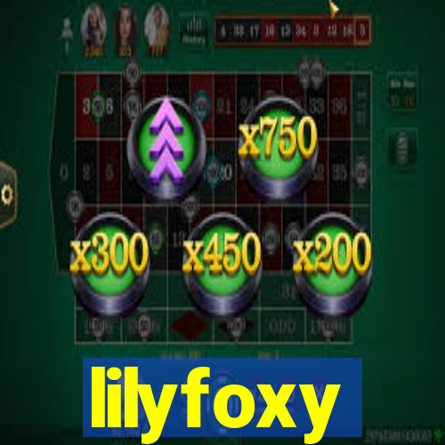 lilyfoxy