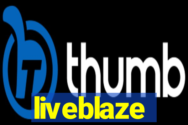 liveblaze
