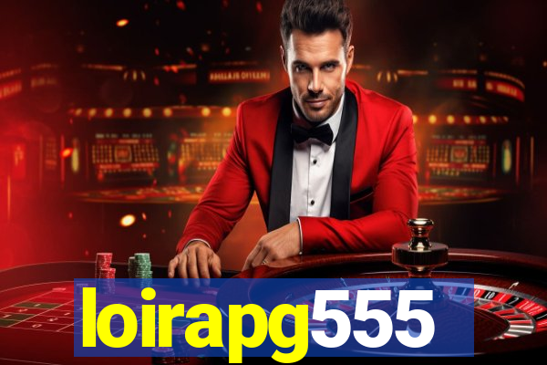 loirapg555