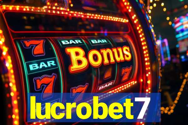 lucrobet7