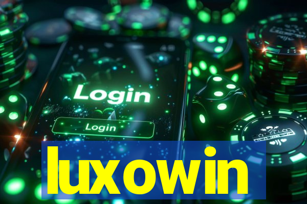 luxowin