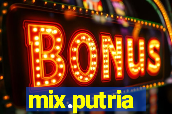 mix.putria