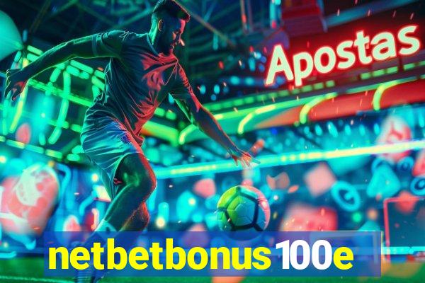 netbetbonus100e