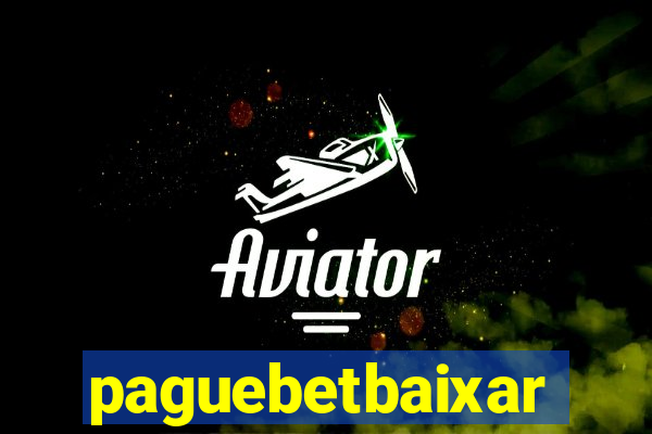 paguebetbaixar