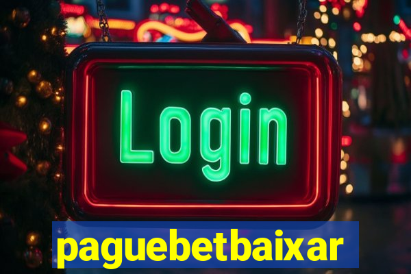 paguebetbaixar