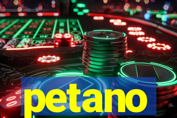 petano