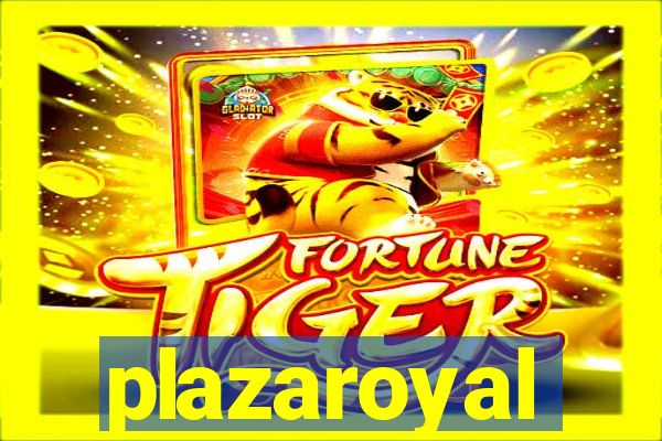 plazaroyal