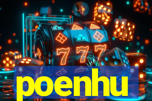 poenhu