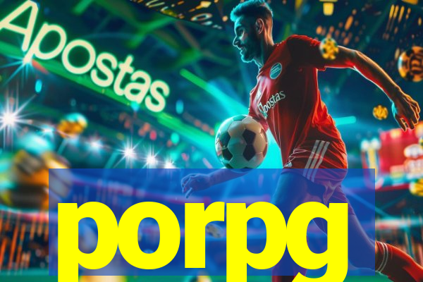 porpg