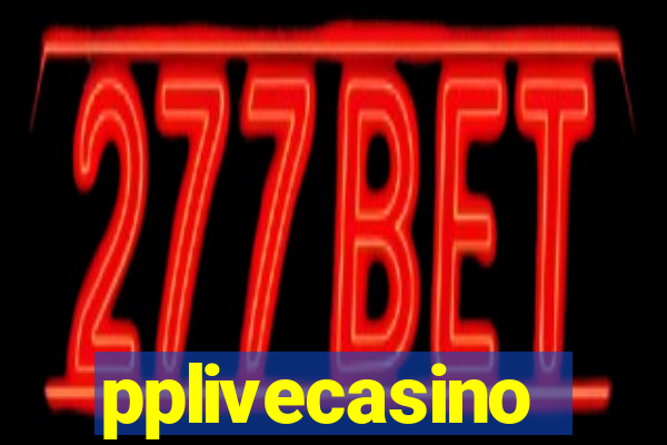 pplivecasino