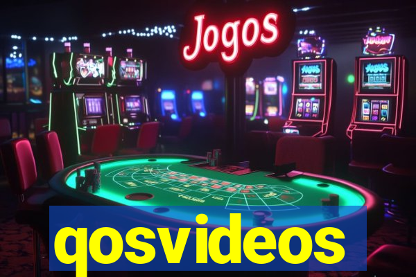 qosvideos