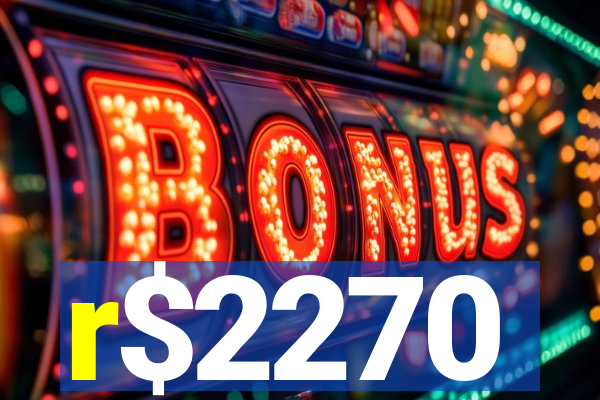 r$2270