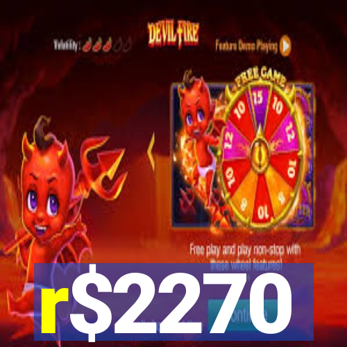 r$2270