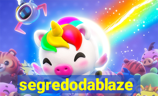 segredodablaze