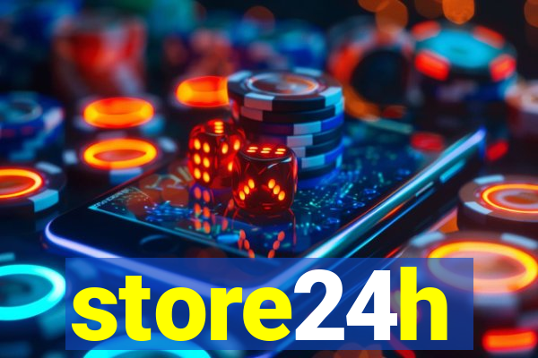 store24h