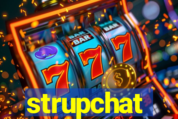 strupchat