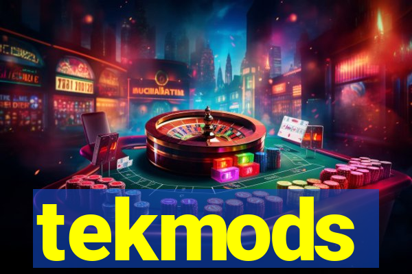 tekmods
