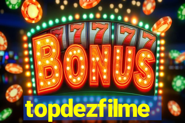 topdezfilme