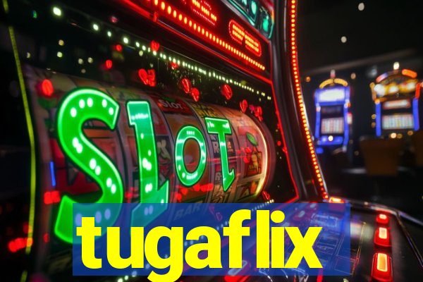 tugaflix