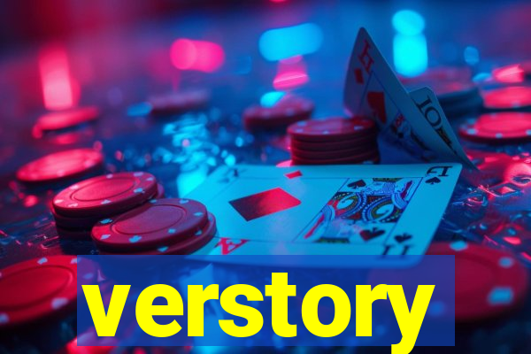 verstory