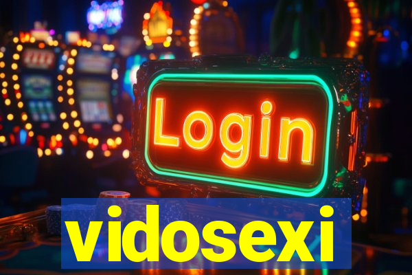 vidosexi