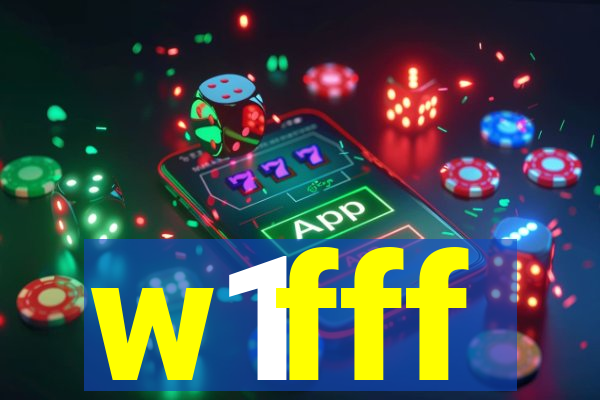 w1fff
