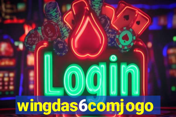 wingdas6comjogo