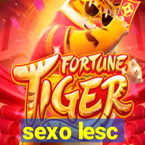 sexo lesc