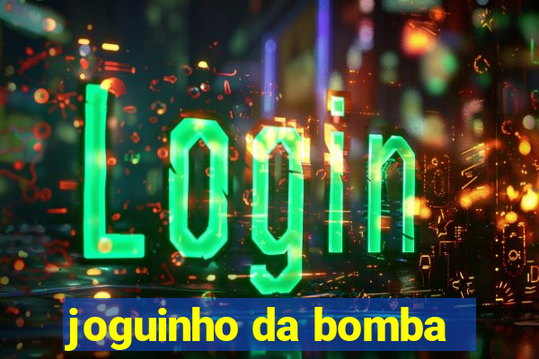 joguinho da bomba