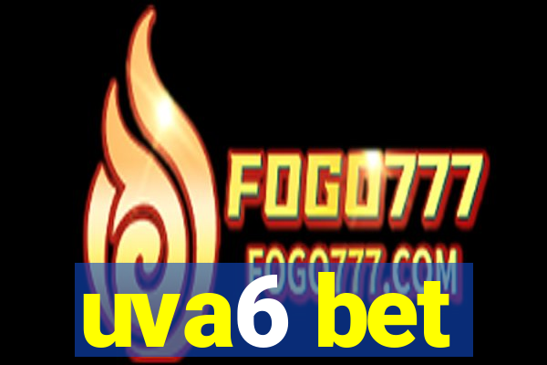 uva6 bet