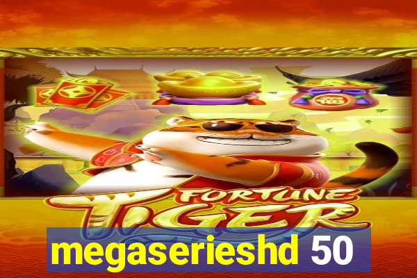 megaserieshd 50