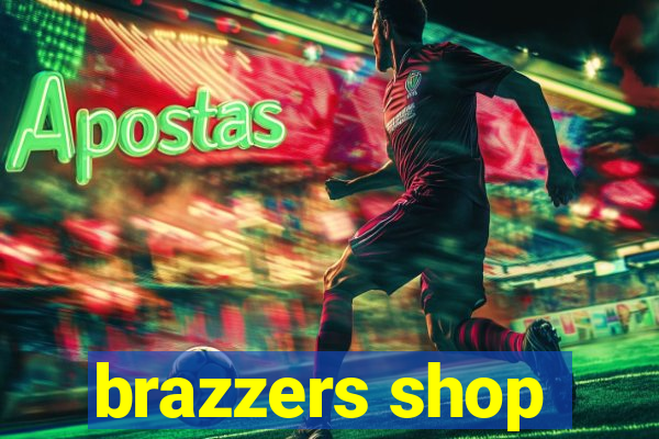 brazzers shop