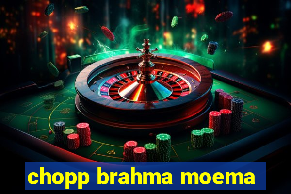 chopp brahma moema