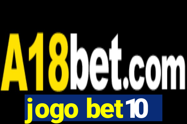 jogo bet10