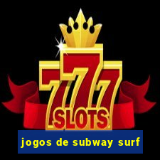jogos de subway surf