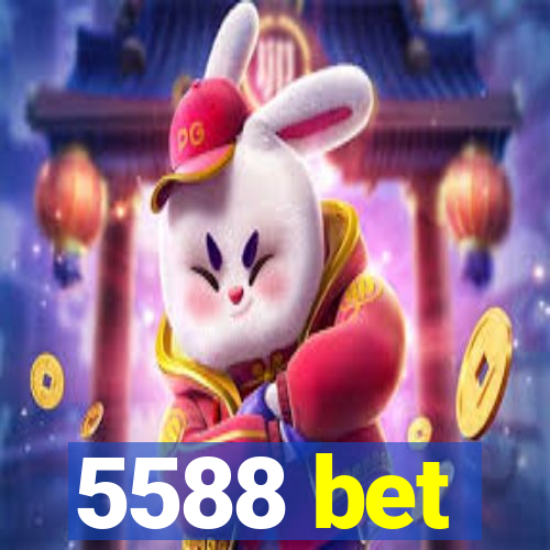 5588 bet