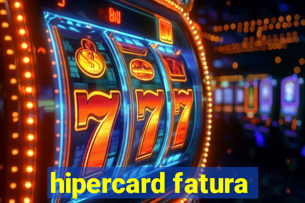 hipercard fatura