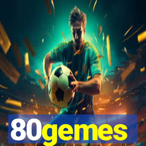 80gemes