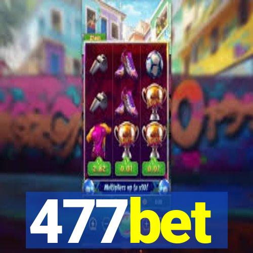 477bet