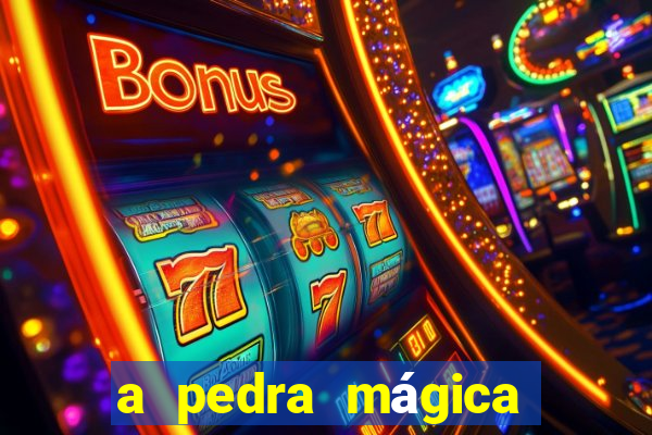 a pedra mágica filme completo dublado