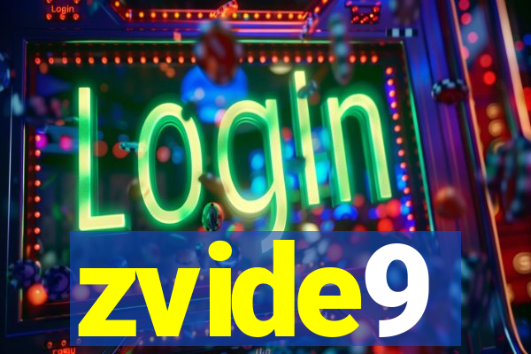zvide9