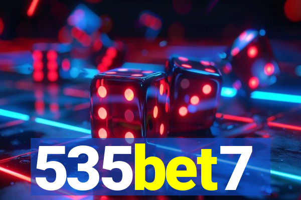 535bet7