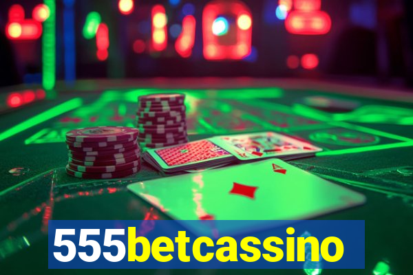 555betcassino