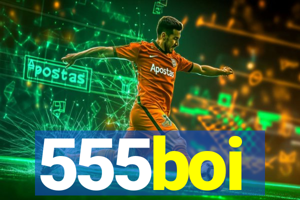 555boi