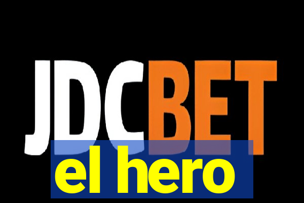 el hero