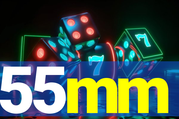 55mm