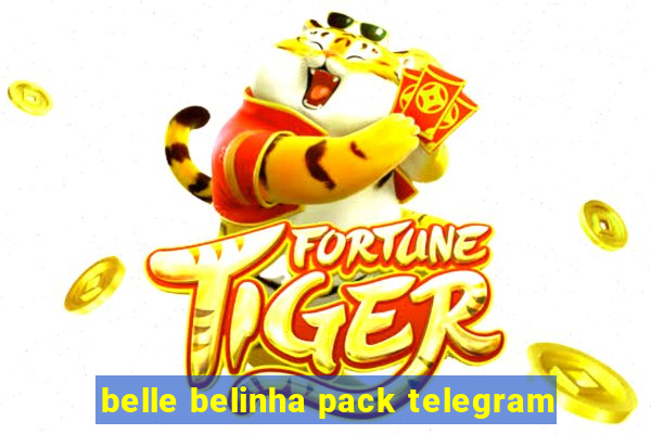 belle belinha pack telegram