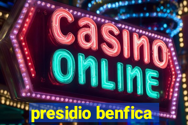 presidio benfica