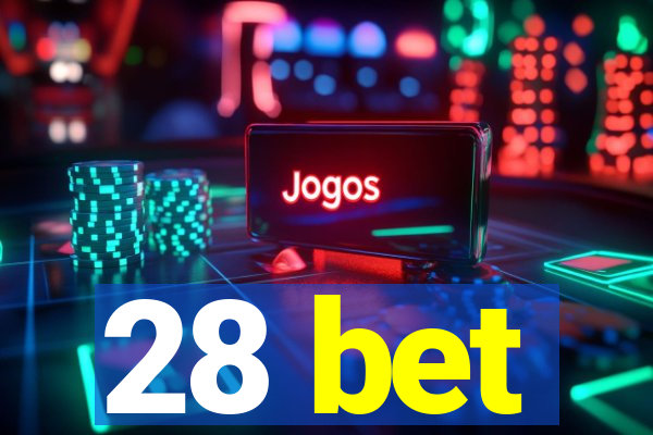 28 bet